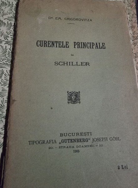 Em. Grigorovitza - Curentele Principale la Schiller