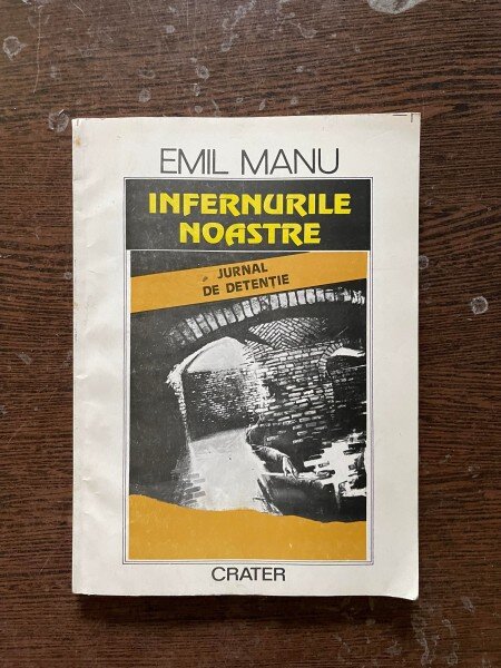 Emil Manu - Infernurile noastre (cu dedicatie)