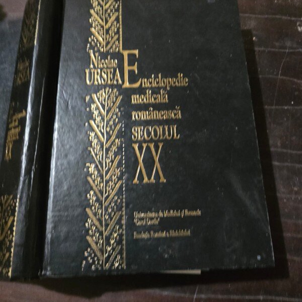 Enciclopedie medicala romaneasca secolul XX - Nicolae Ursea cu dedicatia autorului