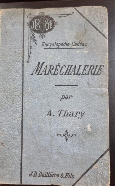 Encyclopedie Cadeac VII Marechalerie par A. THARY