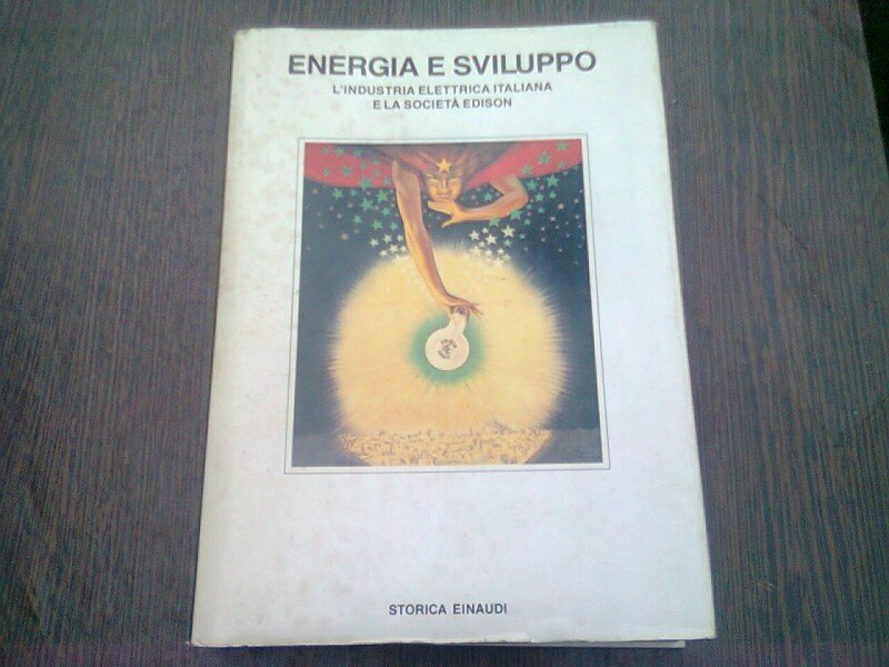 ENERGIA E SVILUPPO - BRUNO BEZZA  (CARTE IN LIMBA ITALIANA)