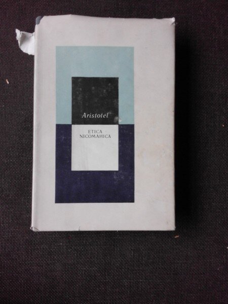 ETICA NICOMAHICA - ARISTOTEL