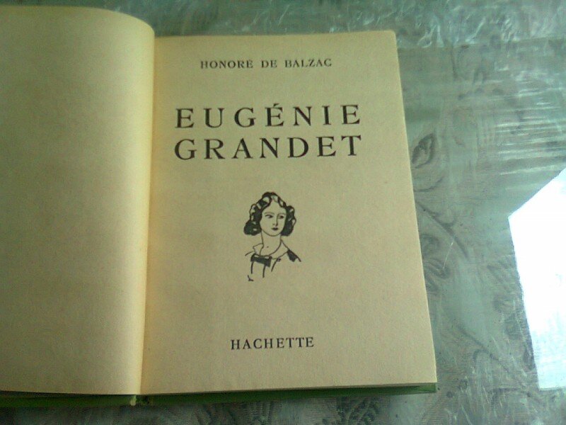 EUGENIE GRANDET - HONORE DE BALZAC    (CARTE IN LIMBA FRANCEZA)
