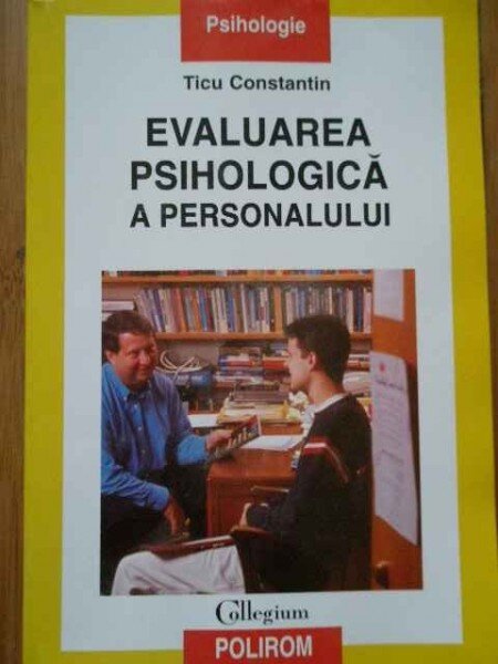 EVALUAREA PSIHOLOGICA A PERSONALULUI - TICU CONSTANTIN