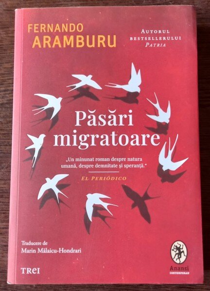 Fernando Aramburu - Pasari Migratoare
