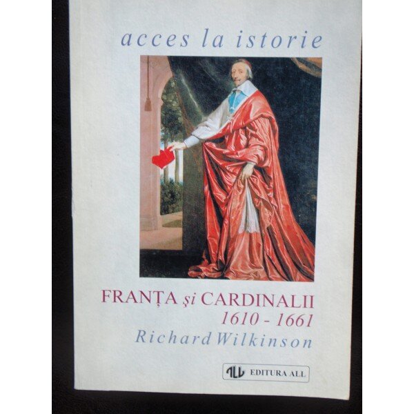 FRANTA SI CARDINALII - RICHARD WILKINSON