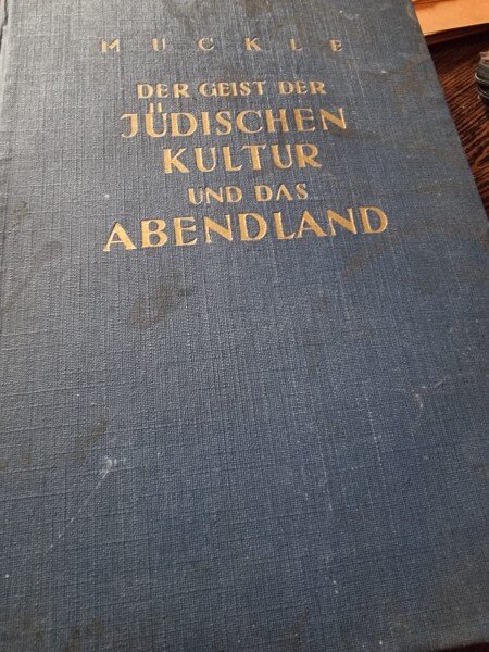 Friedrich Muckle - The Spirit of Jewish culture and the West