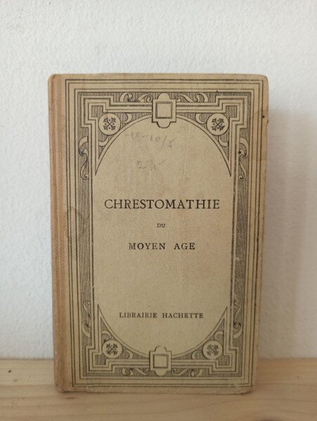 G. Paris, E. Langlois - Chrestomathie du Moyen Age
