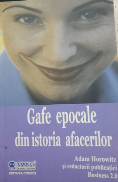GAFE EPOCALE , DIN ISTORIA AFACERILOR , ADAM HOROWITZ