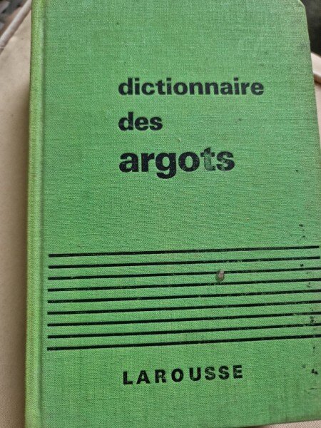 Gaston Esnault - Dictionnaire Historique des Argots