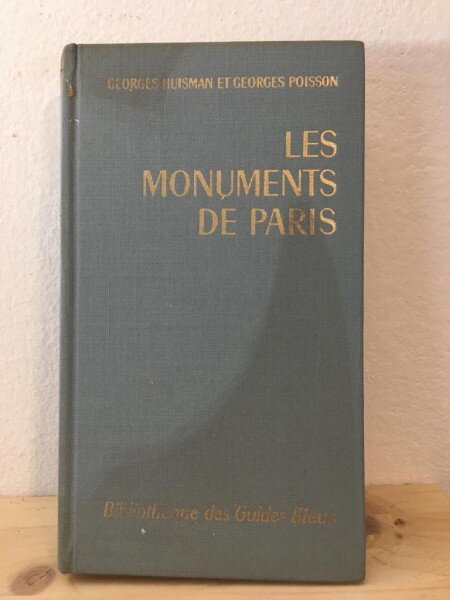 Georges Huisman, Georges Poisson - Les Monuments de Paris