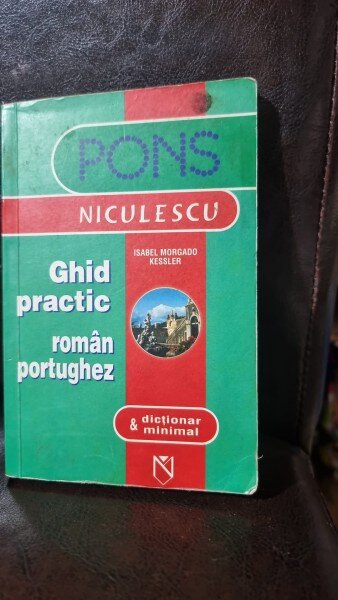 Ghid practic roman-portughez - Isabel Morgado
