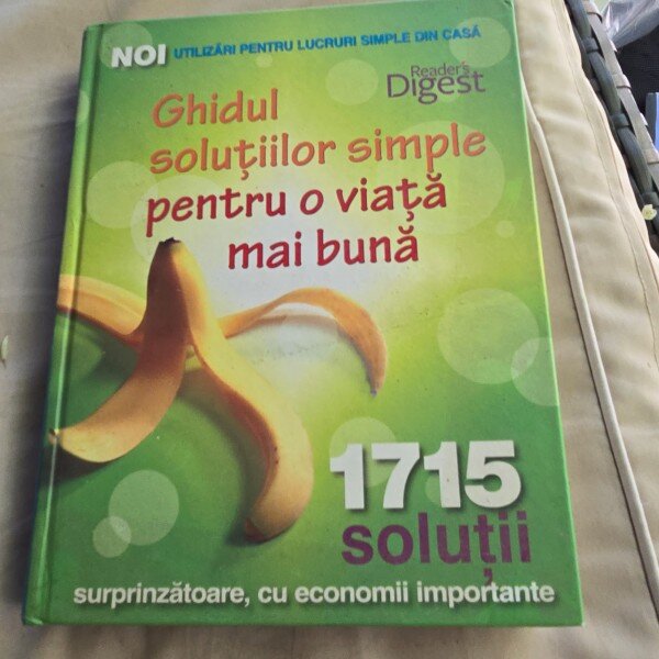 Ghidul solutiilor simple pentru o viata mai simpla