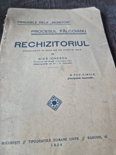 Gica Ionescu - Fraudele de la "Monitor" Procesul Falcoianu Rechizitoriul pronuntat in ziua de 28 Martie 1928