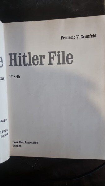 Grunfeld Frederic - The Hitler File. A Social History of Germany And The Nazis 1918-45