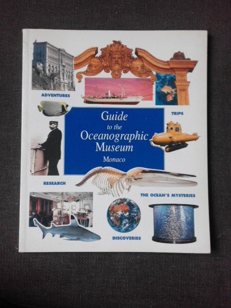 GUIDE TO THE OCEANOGRAPHIC MUSEUM, MONACO  (TEXT IN LIMBA ENGLEZA)