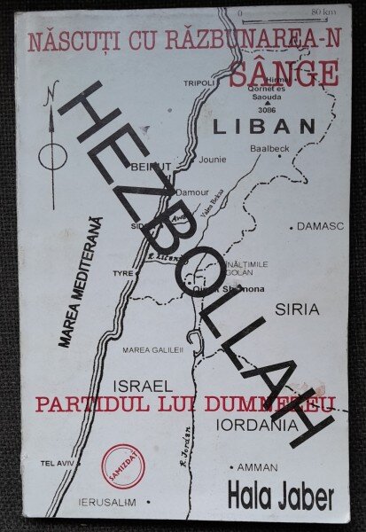 Hezbollah. Nascuti cu razbunarea-n sange - Hala Jaber