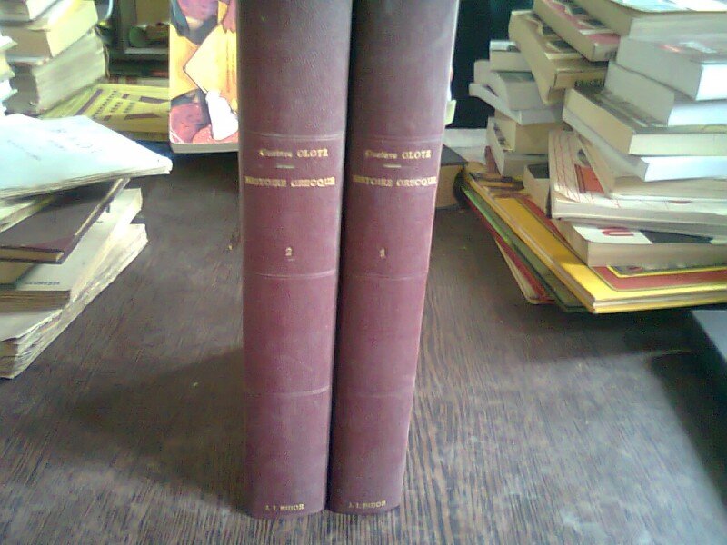 HISTOIRE ANCIENNE. HISTOIRE GRECQUE - GUSTAVE GLOTZ   2 VOLUME (ISTORIA VECHE. ISTORIA GRECIEI)