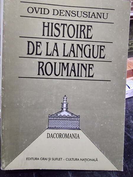 Histoire de la langue roumaine - Ovid Densusianu