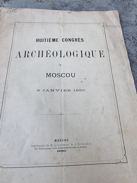 Huitieme Congres Archeologique a Moscou 8 Janvier 1890