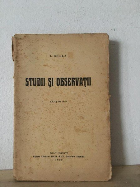 I. Botez - Studii si Observatii
