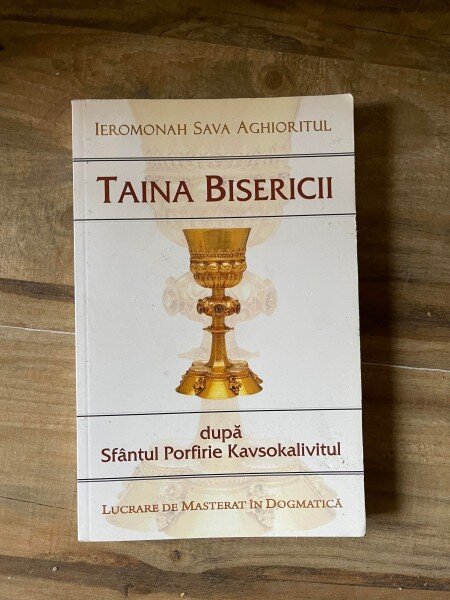 Ieromonah Sava Aghioritul - Taina bisericii