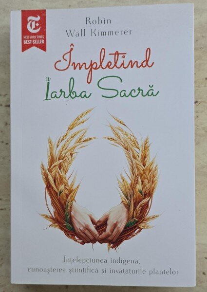 Impletind Iarba Sacra - Robin Wall Kimmerer