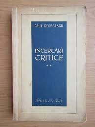 Incercari critice - Paul Georgescu
