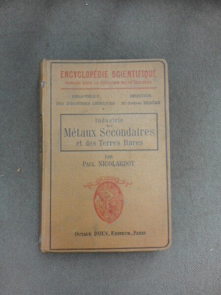 Industrie des metaux secondaires et des terres rares - Paul Nicolardot  (carte in limba franceza)