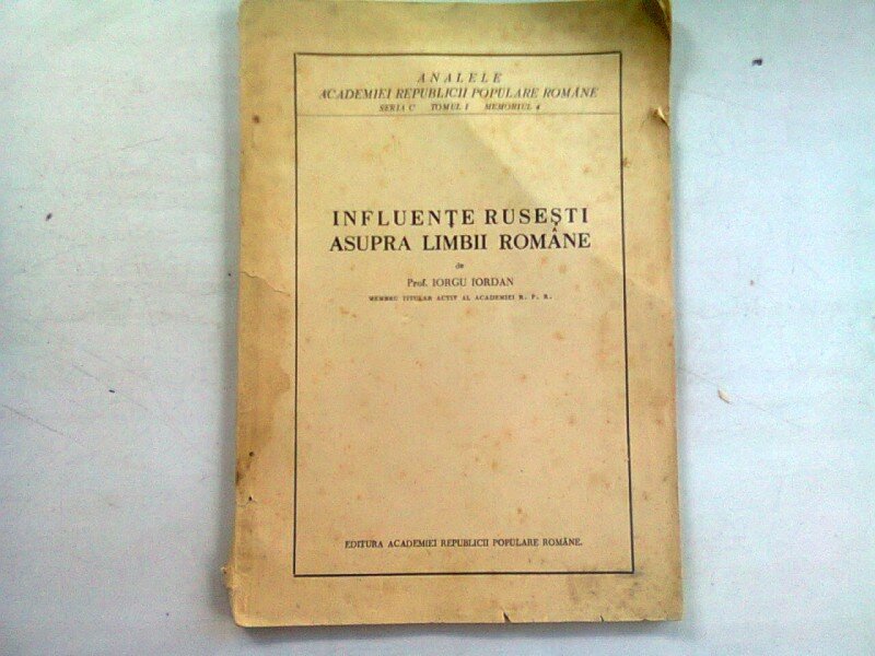 INFLUENTE RUSESTI ASUPRA LIMBII ROMANE - IORGU IORDAN