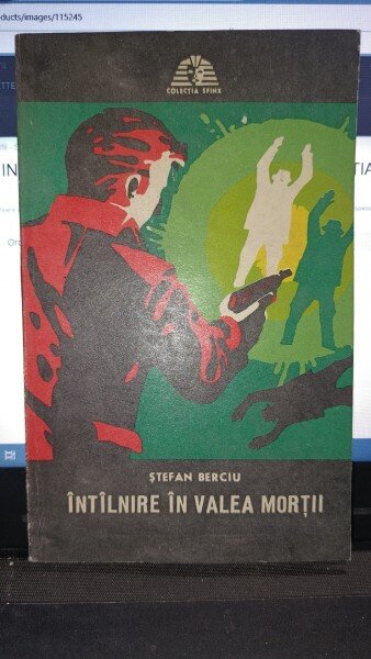 Intalnire in valea mortii  - Stefan Berciu (Colectia Sfinx)