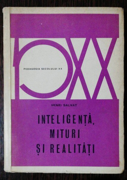 INTELIGENTA/MITURI SI REALITATI -HENRI SALVAT