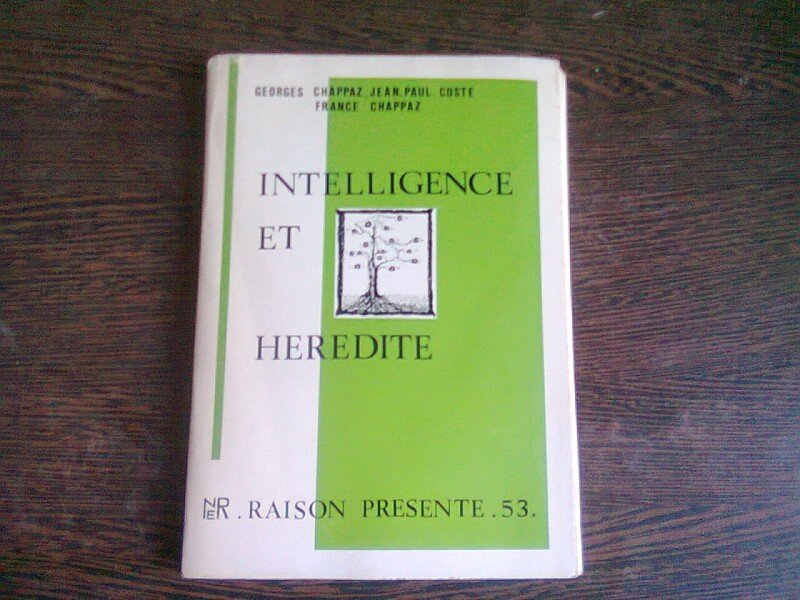 INTELLIGENCE ET HEREDITE - GEORGES CHAPPAZ  (CARTE IN LIMBA FRANCEZA)