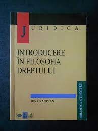 Introducere in filosofia dreptului - Ion Craiovan
