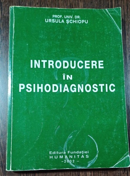 Introducere in psihodiagnostic - Ursula Schiopu