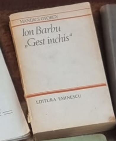 Mandics Gyorgy - Ion Barbu - "Gest Inchis"