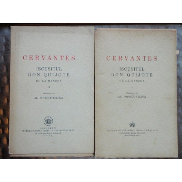 ISCUSITUL DON QUIJOTE - CERVANTES 2 VOLUME