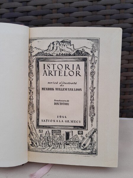 ISTORIA ARTELOR - HENDRIK WILLEM VAN LOON, TRADUCERE ION TOTOIU