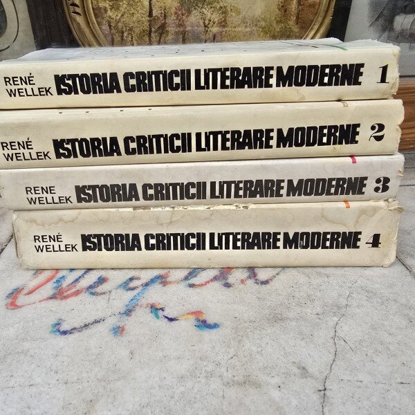 Istoria criticii literare moderne - Rene Wellek 4 volume