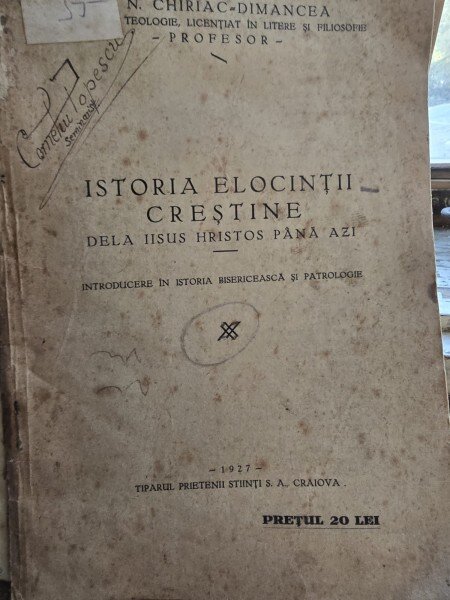 Istoria elocintei crestine de la Iisus Hristos pana azi. Introducere in istoria bisericeasca si patrologie - N. Chiriac Dimancea