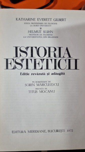 Istoria esteticii - Katharine Everett Gilbert, Helmut Kuhn