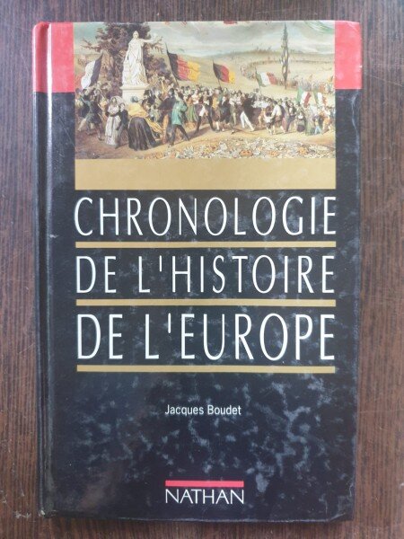 Jacques Boudet - Chronologie de l histoire de l Europe