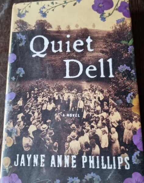 Jayne Anne Phillips - Quiet Dell