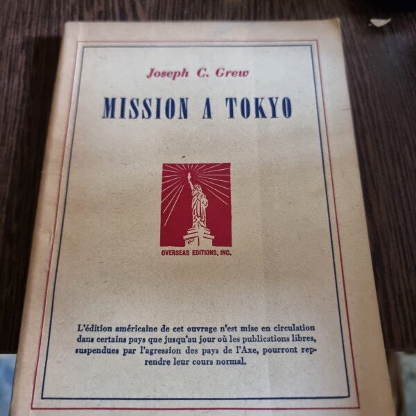 Joseph C. Grew - Mission a Tokyo
