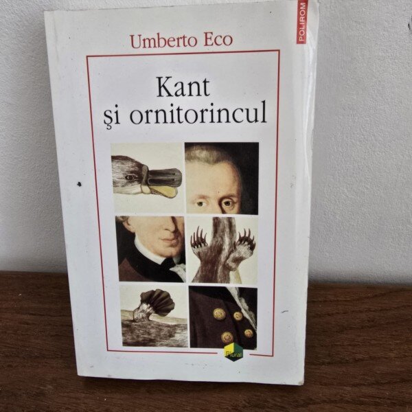 Kant si ornitorincul - Umberto Eco