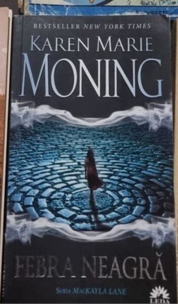 Karen Marie Moning - Febra Neagra