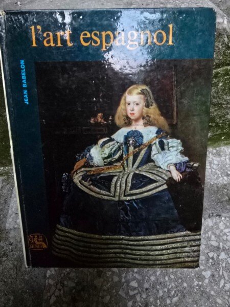 L Art espagnol - Jean Babelon