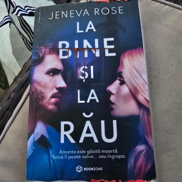 La bine si la rau - Jeneva Rose