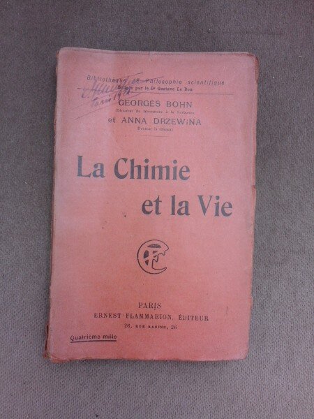 La chimie et la vie - Georges Bohn  (carte in limba franceza)