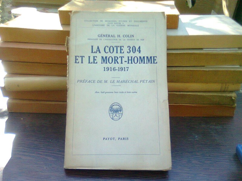La cote 304 et le mort-homme - H. Colin  (cota 304 si casa mortii)